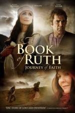 Watch The Book of Ruth Journey of Faith Watch123movies