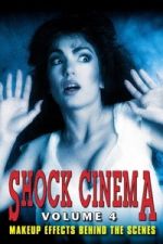 Watch Shock Cinema: Volume Four Watch123movies