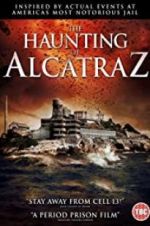 Watch The Haunting of Alcatraz Watch123movies