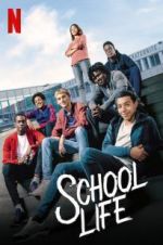 Watch School Life Watch123movies