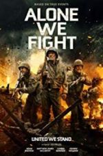 Watch Alone We Fight Watch123movies