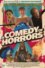 Watch A Comedy of Horrors, Volume 1 Watch123movies