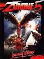 Watch Zombie 5: Killing Birds Watch123movies