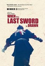 Watch When the Last Sword Is Drawn Watch123movies