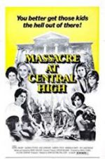Watch Massacre at Central High Watch123movies