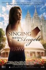 Watch Singing with Angels Watch123movies