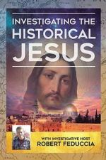 Watch Investigating The Historical Jesus Watch123movies