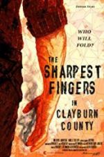 Watch The Sharpest Fingers in Clayburn County Watch123movies