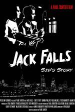 Watch Jack Falls Sid's Story Watch123movies