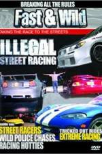 Watch Fast & Wild Illegal Street Action Watch123movies