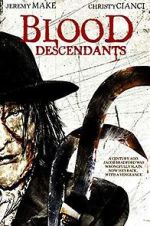 Watch Blood Descendants Watch123movies
