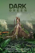 Watch Dark Green Watch123movies