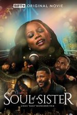 Watch Soul of a Sister Watch123movies