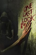 Watch One Last Look Watch123movies