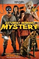 Watch Saturday Morning Mystery Watch123movies