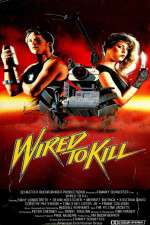 Watch Wired to Kill Watch123movies