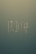 Watch Between Bears Watch123movies