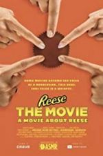 Watch REESE The Movie: A Movie About REESE Watch123movies