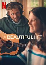Watch A Beautiful Life Watch123movies