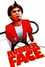Watch Rubberface Watch123movies