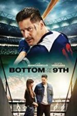 Watch Bottom of the 9th Watch123movies