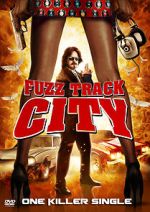 Watch Fuzz Track City Watch123movies
