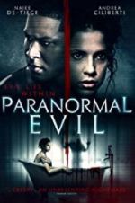 Watch Paranormal Evil Watch123movies