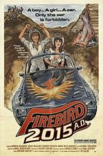Watch Firebird 2015 A.D. Watch123movies