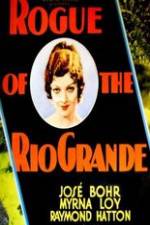 Watch Rogue of the Rio Grande Watch123movies