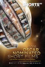 Watch The Oscar Nominated Short Films 2016: Live Action Watch123movies