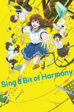 Watch Sing a Bit of Harmony Watch123movies