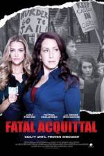 Watch Fatal Acquittal Watch123movies