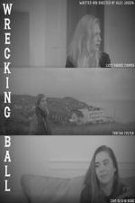 Watch Wrecking Ball Watch123movies