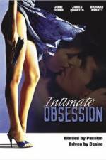 Watch Intimate Obsession Watch123movies