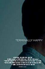 Watch Terminally Happy Watch123movies