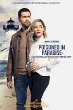 Watch Poisoned in Paradise: A Martha's Vineyard Mystery Watch123movies
