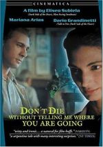 Watch Don\'t Die Without Telling Me Where You\'re Going Watch123movies