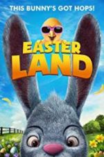 Watch Easter Land Watch123movies
