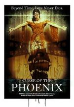 Watch Curse of the Phoenix Watch123movies