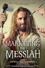 Watch Marketing the Messiah Watch123movies