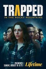 Watch Trapped in the Rocky Mountains Watch123movies