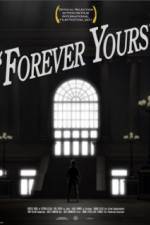 Watch Forever Yours Watch123movies