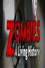 Watch History Channel Zombies A Living History Watch123movies