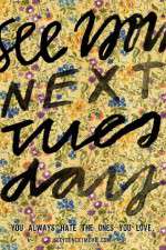 Watch See You Next Tuesday Watch123movies