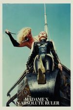 Watch Madame X – An Absolute Ruler Watch123movies