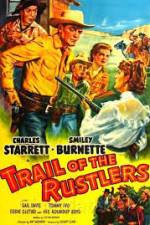 Watch Trail of the Rustlers Watch123movies