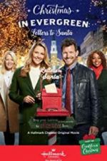 Watch Christmas in Evergreen: Letters to Santa Watch123movies