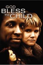 Watch God Bless the Child Watch123movies
