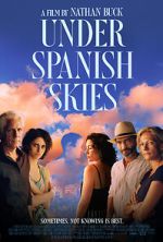 Watch Under Spanish Skies Watch123movies