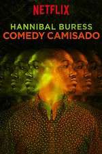 Watch Hannibal Buress: Comedy Camisado Watch123movies
